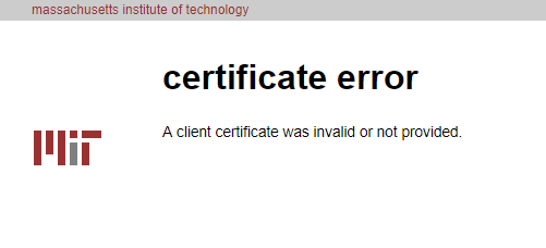 a client certificate was invalid or not provided.