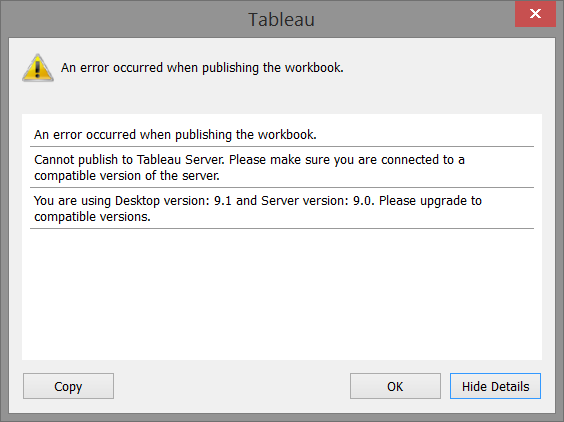 Tableau Publishing Error - newer Desktop version